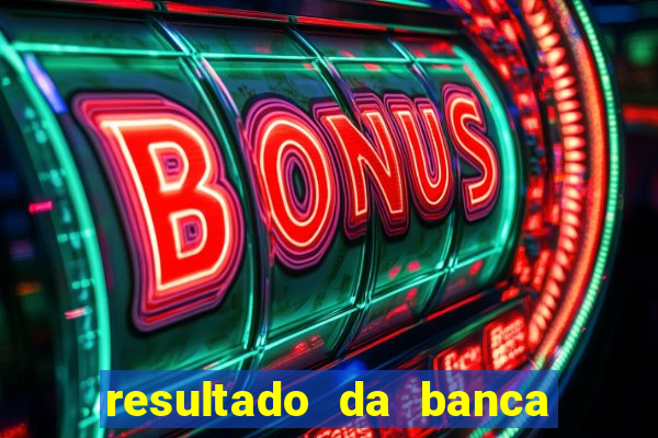 resultado da banca caminho da sorte hoje